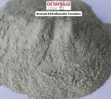 bentonit-kil-kullananlar-yorumlari