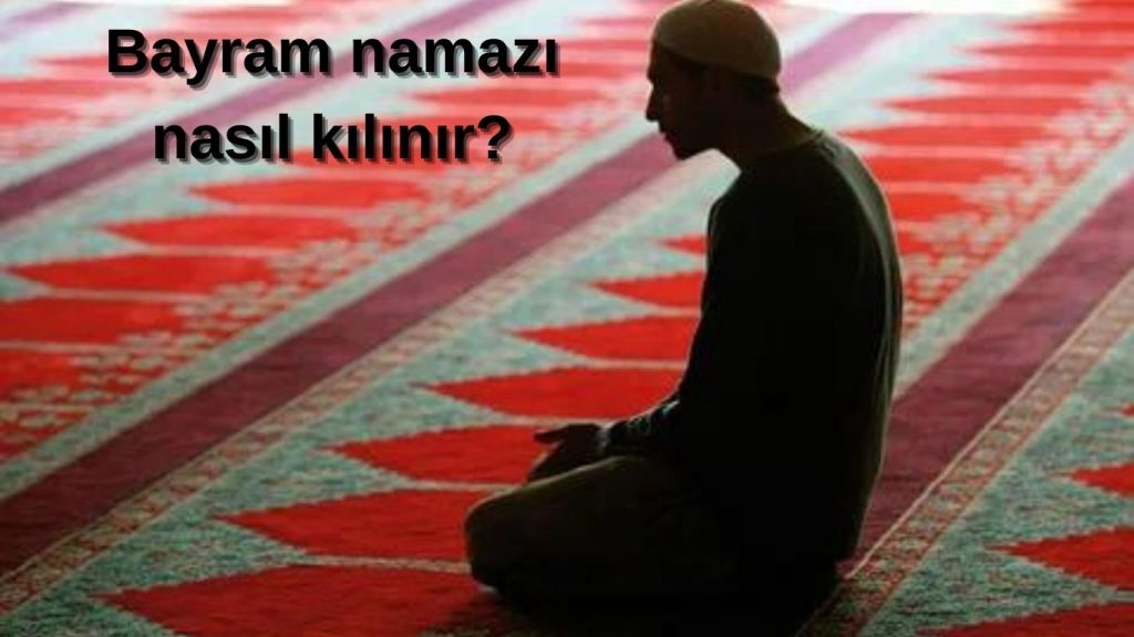 ayram Namazına Nasıl Niyet Edilir