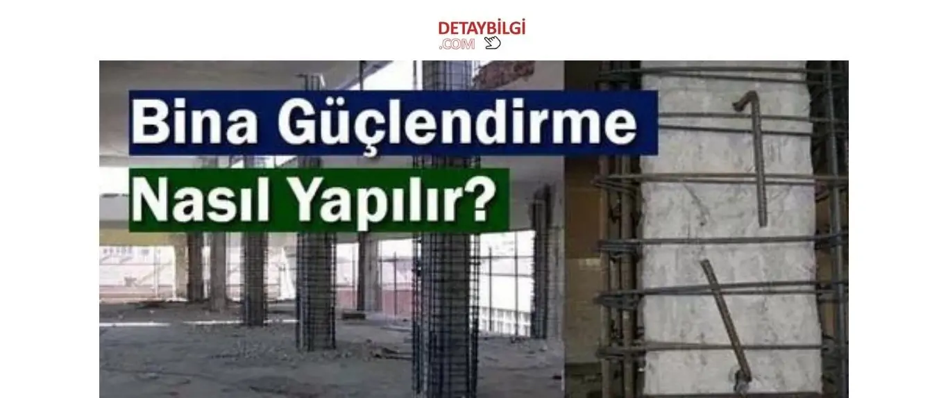 bina-guclendirme-nasil-yapilir