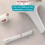 evde-lazer-epilasyon-aleti-kullananlar